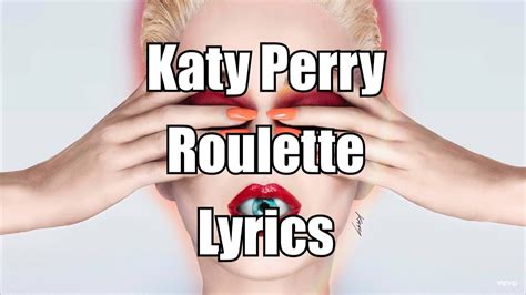 roulette lyrics katy perry